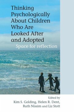 Cover Thinking Psychologically About Children Who Are Looked After and Adopted (eBook, PDF)