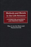 Methods and Morals in the Life Sciences (eBook, PDF)