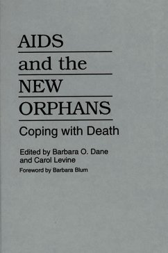 AIDS and the New Orphans (eBook, PDF) - Dane, Barbara O.; Levine, Carol