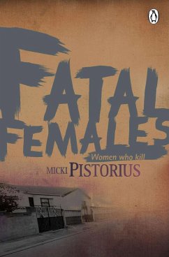 Fatal Females (eBook, ePUB) - Pistorius, Micki