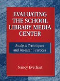 Evaluating the School Library Media Center (eBook, PDF)