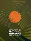 Sonic Warfare (eBook, ePUB)