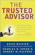 The Trusted Advisor: 20th Anniversary Edition (eBook, ePUB) - Maister, David H.; Green, Charles H.; Galford, Robert M.