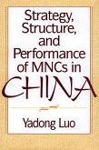 Strategy, Structure, and Performance of MNCs in China (eBook, PDF)
