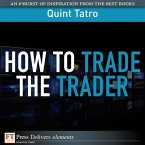 How to Trade the Trader (eBook, ePUB)
