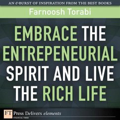 Cover Embrace the Entrepreneurial Spirit and Live the Rich Life (eBook, ePUB)