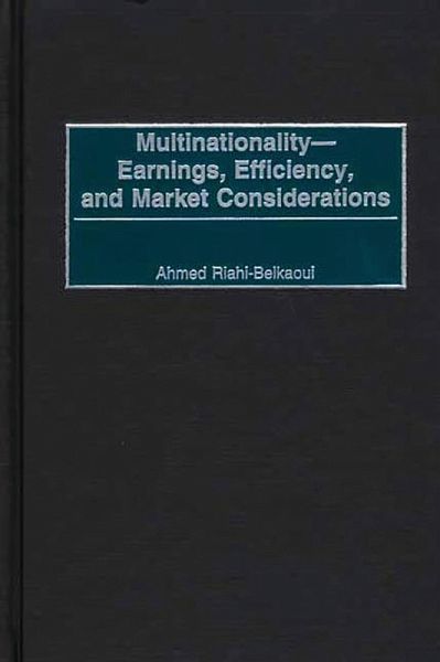 Multinationality--Earnings, Efficiency, and Market Considerations (eBook, PDF) Multinationality--Earnings, Efficiency, and Market Considerations (eBook, PDF)