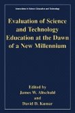 Evaluation of Science and Technology Education at the Dawn of a New Millennium (eBook, PDF)
