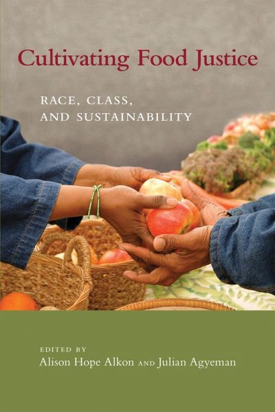 Cultivating Food Justice (eBook, ePUB) Cultivating Food Justice (eBook, ePUB)