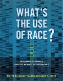 What's the Use of Race? (eBook, ePUB)