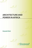 Architecture and Power in Africa (eBook, PDF)