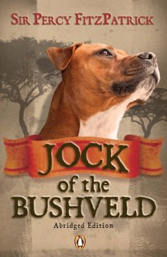 Jock of the Bushveld (abridged edition) (eBook, ePUB) - Fitzpatrick, J. Percy