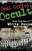 Oval Office Occult (eBook, ePUB)