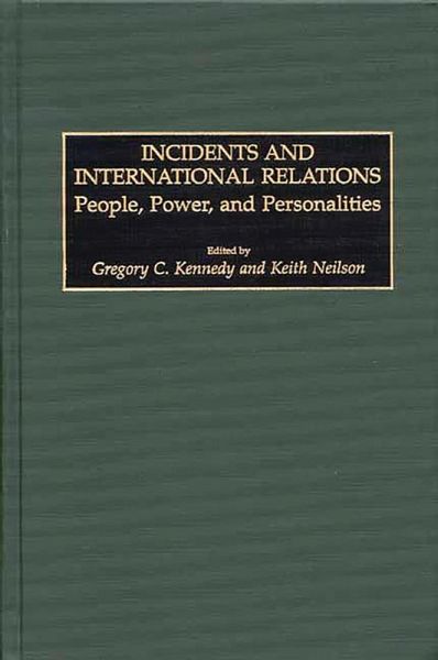 Incidents and International Relations (eBook, PDF)