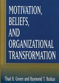 Motivation, Beliefs, and Organizational Transformation (eBook, PDF)