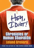 Hey, Idiot! (eBook, ePUB)