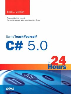 Sams Teach Yourself C# 5.0 in 24 Hours (eBook, PDF) - Dorman Scott J.