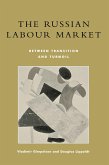 The Russian Labour Market (eBook, ePUB)