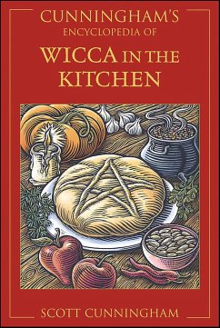 Cunningham's Encyclopedia of Wicca in the Kitchen (eBook, ePUB) - Cunningham, Scott