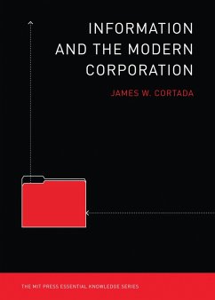 Information and the Modern Corporation (eBook, ePUB) - Cortada, James W.