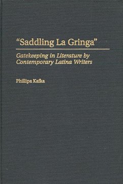 Saddling La Gringa (eBook, PDF) - Kafka, Phillipa