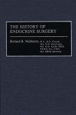 The History of Endocrine Surgery (eBook, PDF)