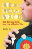 Coping with Control and Manipulation (eBook, PDF)