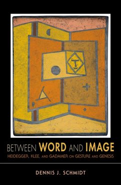 Between Word and Image (eBook, ePUB) - Schmidt, Dennis J.