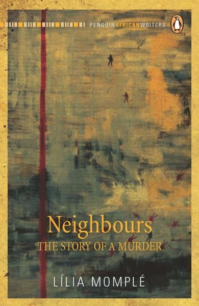 Neighbours - The Story of a Murder (eBook, ePUB) Neighbours - The Story of a Murder (eBook, ePUB)