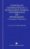 Corporate Governance in a Globalising World: Convergence or Divergence? (eBook, PDF)