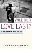 Will Our Love Last? (eBook, ePUB)