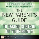 New Parent's Guide to Taking Control of Your Money, The (eBook, ePUB)