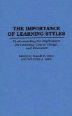 The Importance of Learning Styles (eBook, PDF) The Importance of Learning Styles (eBook, PDF)