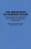 The Importance of Learning Styles (eBook, PDF)