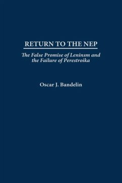 Return to the NEP (eBook, PDF) - Bandelin, Oscar J. Return to the NEP (eBook, PDF) - Bandelin, Oscar J.