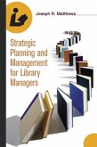 Strategic Planning and Management for Library Managers (eBook, PDF)