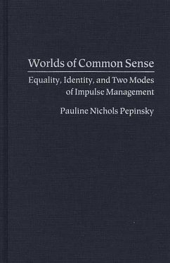 Worlds of Common Sense (eBook, PDF) - Pepinsky, Pauline