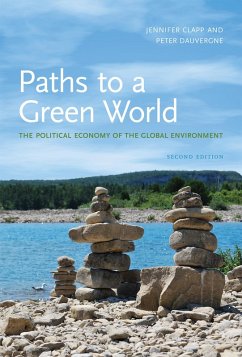 Paths to a Green World, second edition (eBook, ePUB) - Clapp, Jennifer; Dauvergne, Peter