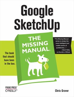 Google SketchUp: The Missing Manual (eBook, ePUB) - Grover, Chris