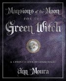 Mansions of the Moon for the Green Witch (eBook, ePUB) Mansions of the Moon for the Green Witch (eBook, ePUB)