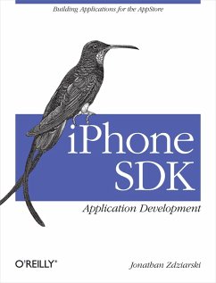 iPhone SDK Application Development (eBook, ePUB) - Zdziarski, Jonathan