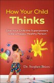 How Your Child Thinks (eBook, ePUB)