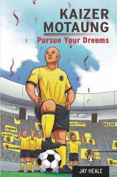 Cover Kaizer Motaung - Pursue your dreams (eBook, ePUB)