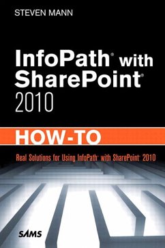 InfoPath with SharePoint 2010 How-To (eBook, PDF) - Mann, Steven