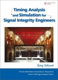 Timing Analysis and Simulation for Signal Integrity Engineers (eBook, ePUB)
