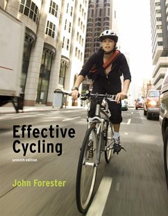 Effective Cycling, seventh edition (eBook, ePUB) - Forester, John