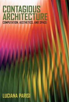 Contagious Architecture (eBook, ePUB) - Parisi, Luciana