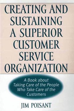 Cover Creating and Sustaining a Superior Customer Service Organization (eBook, PDF)