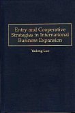 Entry and Cooperative Strategies in International Business Expansion (eBook, PDF)