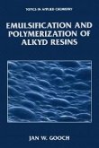 Emulsification and Polymerization of Alkyd Resins (eBook, PDF)